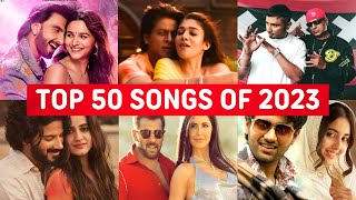 Top 50 Hindi Bollywood Songs Of 2023  Most Viewed Indian Songs 2023 Top 50 [upl. by Urbannai878]