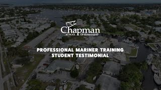 Professional Mariner Training Program Testimonial  Chapman School of Seamanship  Careers At Sea [upl. by Amalea]