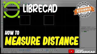 LibreCAD How To Measure Distance [upl. by Ursas]