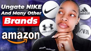 How To Ungate Nike And Many Other Brands AMAZON FBA [upl. by Alya]