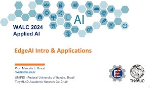 Walc 2024  Applied AI  Edge AI Intro amp Applications [upl. by Fedora]