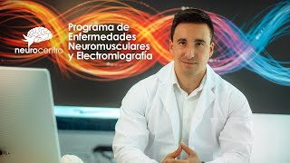 Programa de Enfermedades Neuromusculares y Electromiografía [upl. by Nomad21]