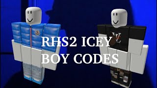 RHS2 BOY ICEY CODES🥶 SHIRTPANTS [upl. by Oinota]