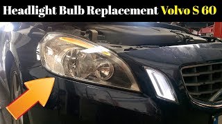 Volvo S60 Headlamp Bulb Replacement 2010  2014 [upl. by Bergmann]