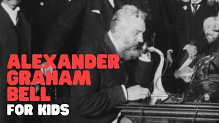 Alexander Graham Bell for Kids  Learn all about this famous inventor  Who invented the phone [upl. by Eicart]