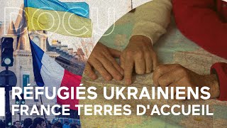 Réfugiés ukrainiens  France terres daccueil [upl. by Sukcirdor]