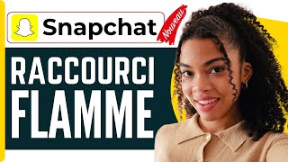 Comment Créer Un Raccourci Flamme Sur Snap  En 2024 [upl. by Nerhtak537]