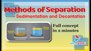 Sedimentation and Decantation  Class 6 Science Separation of Substances  LearnFatafat [upl. by Olson964]