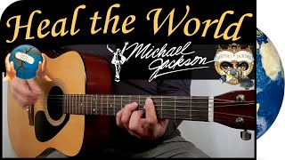 HEAL THE WORLD 🌏  Michael Jackson  GUITAR Cover  MusikMan N°106 [upl. by Ebeohp369]