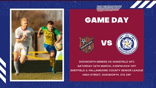 MATCH HIGHLIGHTS  Dodworth Miners vs Wakefield AFC [upl. by Mundt]