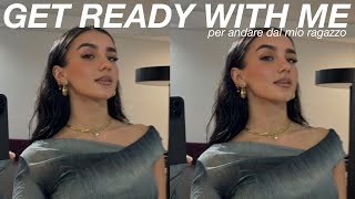 GRWM per andare dal mio ragazzo ✨ relazione a distanza come ci siamo conosciuti amp more [upl. by Anaya]