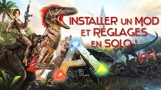 Installer des mods et modifier ses paramètres sur ARK PC Local [upl. by Sldney]