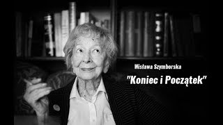 Wisława Szybmorka  quotKoniec i Początekquot [upl. by Nairdna]