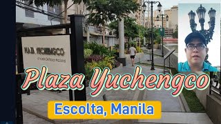 GUMALA SA PLAZA YUCHENGCO  ESCOLTA MANILA [upl. by Karolina525]