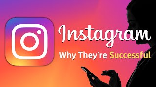 Instagram  Why Theyre Successful [upl. by Herzen]