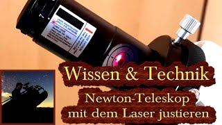 NewtonTeleskop mit dem Laser justieren  Astronomie [upl. by Ehtiaf]