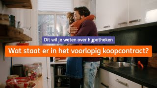 Wat staat er in het voorlopig koopcontract  Dit wil je weten over hypotheken  ING [upl. by Aix]