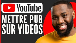 Comment Mettre Des Pubs Sur Ses Vidéos YouTube 2024  Tuto Facile [upl. by Koby]