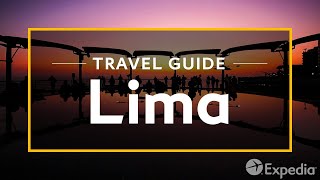 Lima Vacation Travel Guide  Expedia [upl. by Abert]