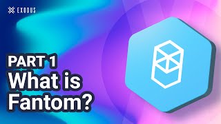 What is Fantom FTM The Fantom Crypto Network Part 1 of 2 [upl. by Eirac669]