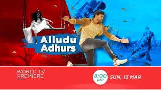 ALLUDU ADHURS  WORLD TV PREMIERE  SUN 13th MARCH 8PM  BELLAMKONDA SAI SREENIVAS [upl. by Ysnat880]