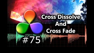 How To Create A Cross Dissolve And Cross Fade Transition In DaVinci Resolve [upl. by Lyreb]