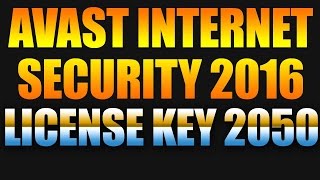 Avast Internet Security 2016 License Key Till 2050 [upl. by Ereynihc]