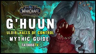 Ghuun Mythic Guide  FATBOSS [upl. by Edin197]