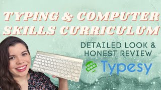 TYPING amp COMPUTER SKILLS FOR HOMESCHOOL  A DETAILED REVIEW OF TYPESY ONLINE CURRICULUM [upl. by Carlynn]