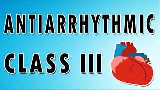 Class III Antiarrhythmics Restoring Rhythm in Atrial Fibrillation [upl. by Eelyme]