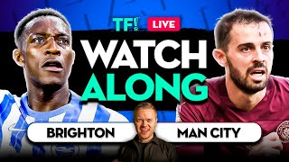 BRIGHTON vs MAN CITY LIVE WATCHALONG with Mark Goldbridge [upl. by Letnuhs]