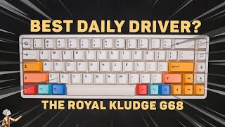 IS RK G68 THE BEST DAILY DRIVER [upl. by Sachsse]