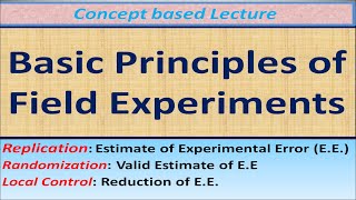 Basic Principles of Field Experiments [upl. by Pega]