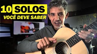 10 SOLOS de Violão  Que Você PRECISA SABER  Por Sidimar Antunes🎸 [upl. by Enicnarf]