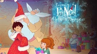 LApprenti Père Noël et le flocon magique [upl. by Ruben]