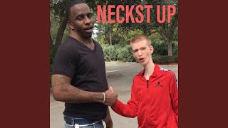 Neckst Up feat Wide Neck [upl. by Braun]