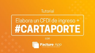 Tutorial cómo elaborar un CFDI de ingreso  Complemento Carta Porte [upl. by Dosh]