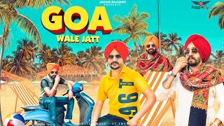 Goa Wale Jatt â€¢ Jaggie Tv [upl. by Desimone]