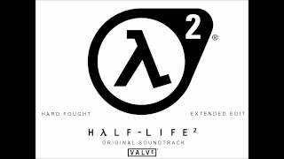 HalfLife 2 OST  Hard Fought Extended Edit [upl. by Cote327]