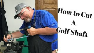 Golf Club Repair  How To cut a Golf Shaft [upl. by Madonna89]