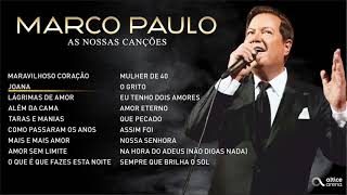 Marco Paulo  As nossas canções Full album [upl. by Pearle735]