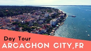 ARCACHON France Day Tour  VLOG [upl. by Alissa]