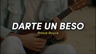 Darte un beso  Prince Royce  Lyrics [upl. by Eserahs]