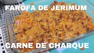 FAROFA DE JERIMUM COM CARNE DE CHARQUE CARNE DE JABÁ [upl. by Naxor]