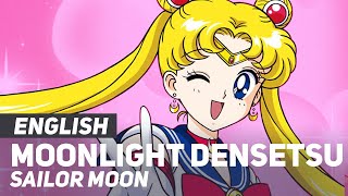 Sailor Moon  quotMoonlight Densetsuquot OPOpening  ENGLISH Ver  AmaLee [upl. by Yrreiht]