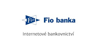 Fio internetbanking  internetové bankovnictví Fio banky [upl. by Annabelle]