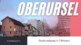 Oberursel in 7 Minuten  Stadtbesuch Taunus Hessen [upl. by Clovah]