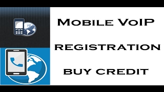 Mobile VoIP registration and buy credit [upl. by Yumuk79]