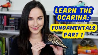 Learn The Ocarina 3 Fundamentals Part 1  Ocarina for Beginners [upl. by Psyche]