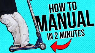 How to MANUAL for BEGINNERS  EASY Scooter tricks [upl. by Marteena]